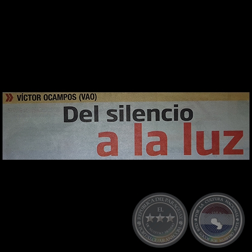 VÍCTOR OCAMPOS: DEL SILENCIO A LA LUZ - Por JAVIER YUBI - Domingo 29 de Enero de 2017